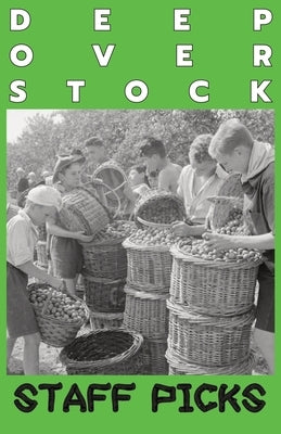 Deep Overstock Issue 27: Staff Picks by Eversmann, Robert