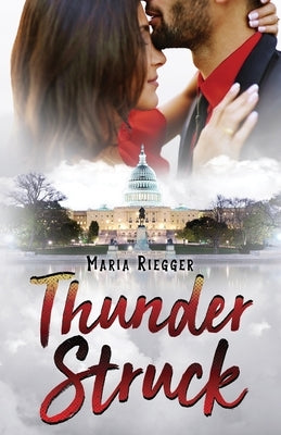 Thunderstruck by Riegger Esq, Maria R.