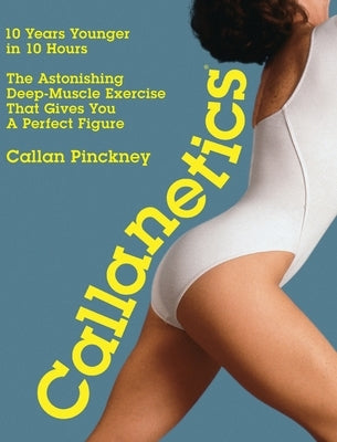 Callanetics by Pinckney, Callan