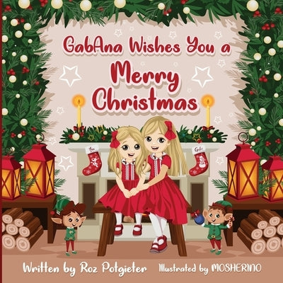 GabAna Wishes you a Merry Christmas by Potgieter, Roz