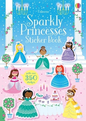 Sparkly Princesses Sticker Book by Robson, Kirsteen