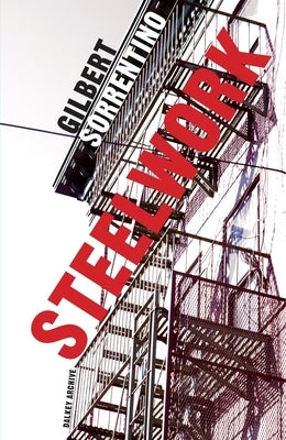Steelwork by Sorrentino, Gilbert