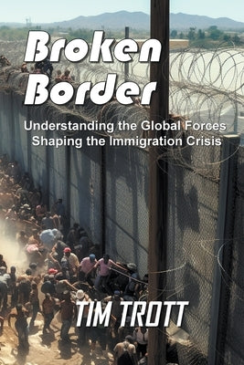 Broken Border by Trott, Tim