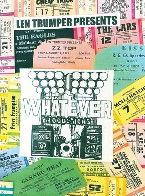 Len Trumper Presents Whatever Productions by Trumper, Len