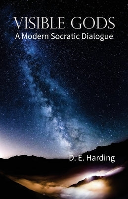 Visible Gods by Harding, Douglas Edison