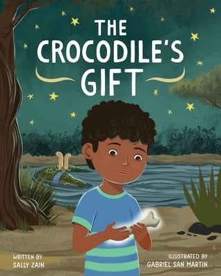 The Crocodile's Gift by Zain, Sally