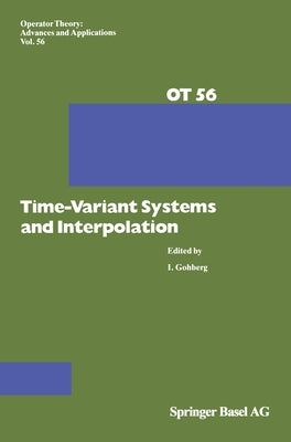 Time-Variant Systems and Interpolation by Gohberg, Israel