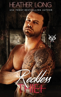 Reckless Thief by Long, Heather