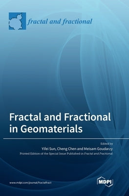 Fractal and Fractional in Geomaterials by Sun, Yifei