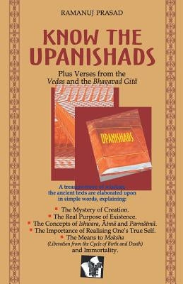 Know The Upanishads by Ramanuj, Prasad