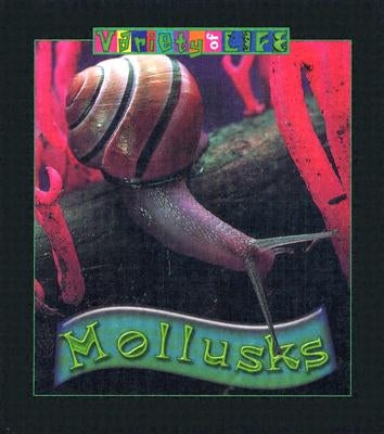 Mollusks by Richardson, Joy
