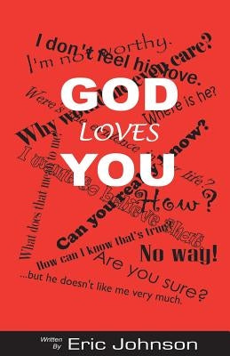 God Loves You by Johnson, Eric Dean