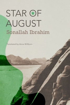Star of August by Ibrahim, Sonallah