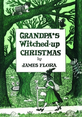 Grandpa's Witched Up Christmas by Flora, James