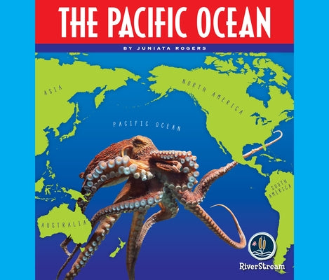 Oceans of the World: The Pacific Ocean by Rogers, Juniata