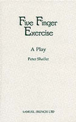 Five Finger Exercise - A Play by Shaffer, Peter