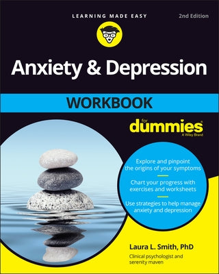 Anxiety & Depression Workbook for Dummies by Smith, Laura L.