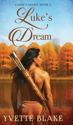 Luke's Dream by Blake, Yvette