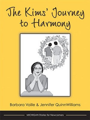 The Kims' Journey to Harmony by Quinnwilliams, Jennifer