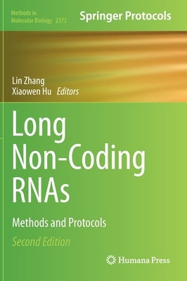 Long Non-Coding Rnas: Methods and Protocols by Zhang, Lin