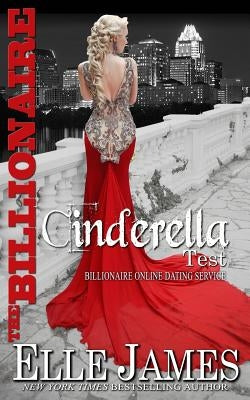The Billionaire Cinderella Test by James, Elle