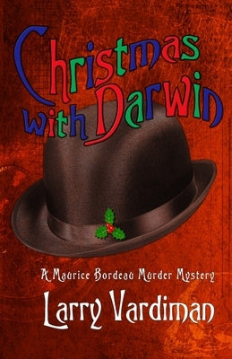 Christmas with Darwin: A Maurice Bordeau Murder Mystery by Clark, Kelly