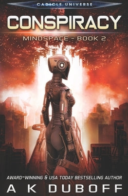 Conspiracy (Mindspace Book 2) by DuBoff, A. K.