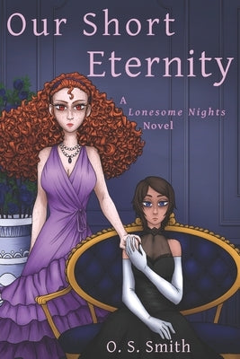 Our Short Eternity by Smith, O. S.