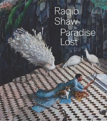 Raqib Shaw: Paradise Lost by Rondeau, James