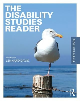 The Disability Studies Reader by Davis, Lennard J.