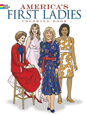 America's First Ladies Coloring Book by Franz, Leslie