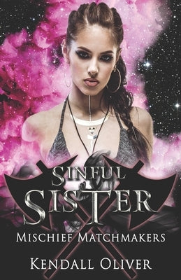 Sinful Sister by Oliver, Kendall