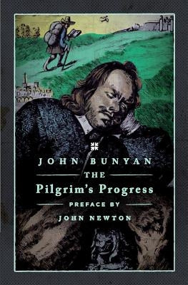 The Pilgrim's Progress by Ryken, Leland