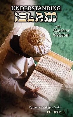 Understanding Islam by Decker, Ed