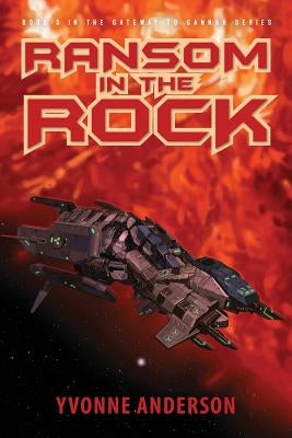 Ransom in the Rock by Anderson, Yvonne