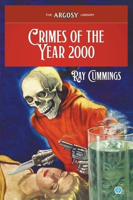 Crimes of the Year 2000 by Cummings, Ray