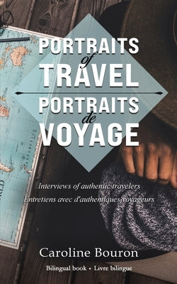 Portraits of Travel by Bouron, Caroline