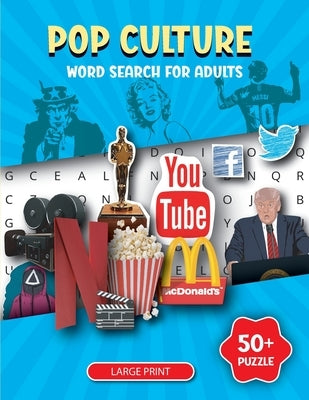 Pop Culture Word Search Book for Adults: Large Print Word Puzzle Book by Bidden, Laura