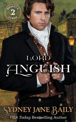 Lord Anguish by Baily, Sydney Jane