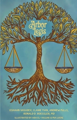 Arbor Legis by Vasudev, Eshaan