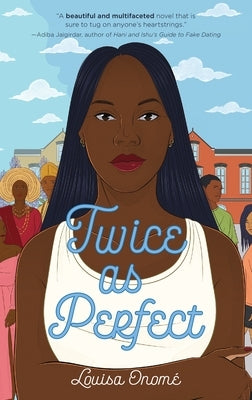 Twice as Perfect by Onome, Louisa