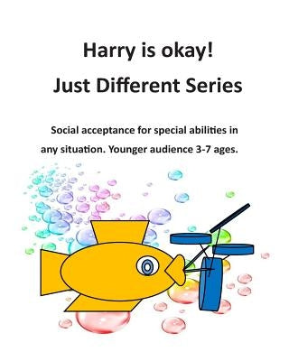 Harry is okay: Starter Story: Social Acceptance by Vercillo, Laura L.