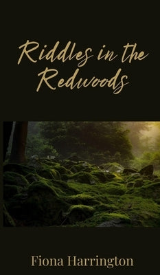 Riddles in the Redwoods by Harrington, Fiona