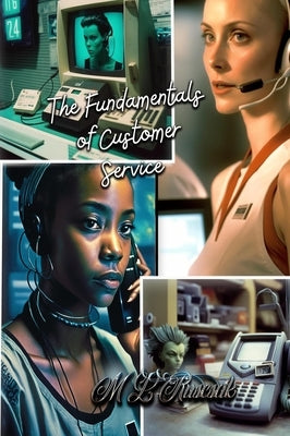 The Fundamentals of Customer Service by Ruscscak