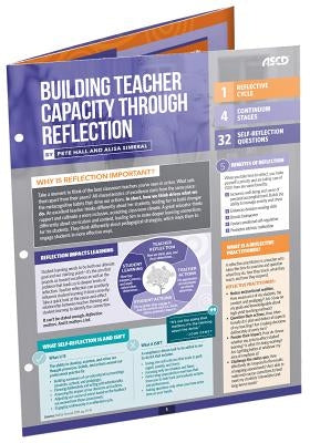 Building Teacher Capacity Through Reflection (Quick Reference Guide) by Hall, Pete
