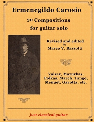 Ermenegildo Carosio - 25 Compositions for guitar solo by Bazzotti, Marco V.