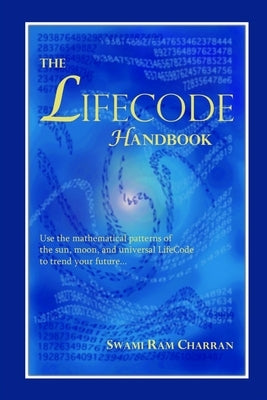 Lifecode Handbook by Charran, Swami Ram