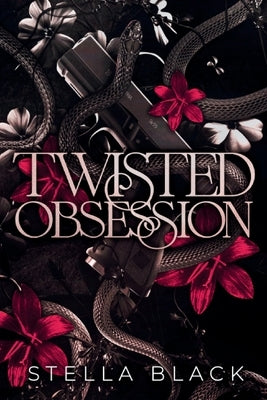 Twisted Obsession by Black, Stella
