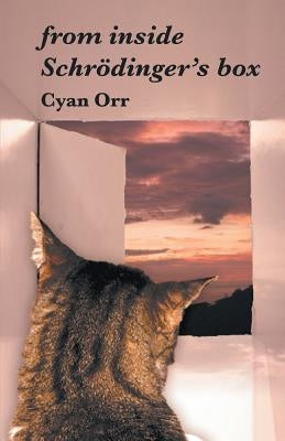 From Inside Schrodinger's Box by Orr, Cyan