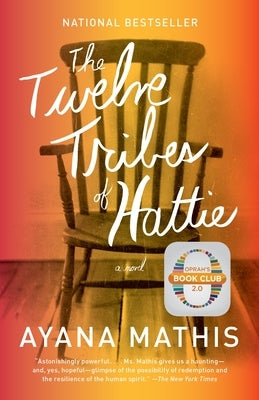 The Twelve Tribes of Hattie by Mathis, Ayana